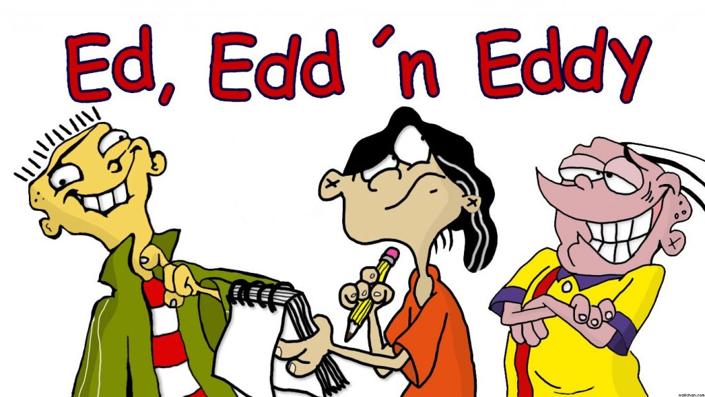 Ed, Edd y Eddy