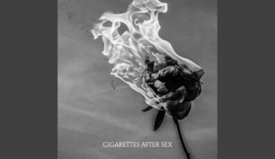 You’re All I Want Cigarettes After Sex